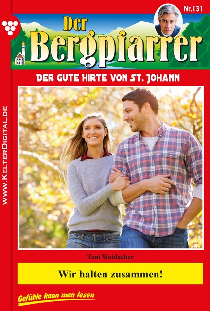 Der Bergpfarrer 131 – Heimatroman, Toni Waidacher