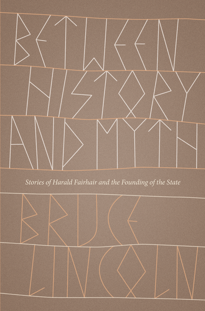 Between History and Myth, Bruce Lincoln