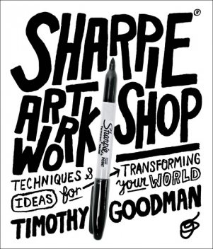Sharpie Art Workshop, Timothy Goodman
