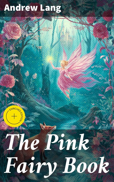 The Pink Fairy Book, Andrew Lang