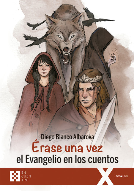 Érase una vez el Evangelio en los cuentos, Diego Blanco