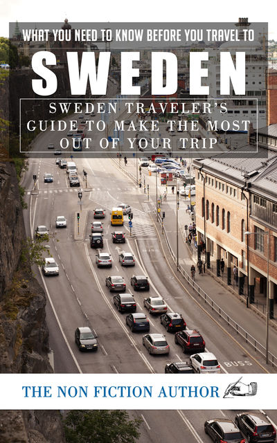 What You Need to Know Before You Travel to Sweden, The Non Fiction Author