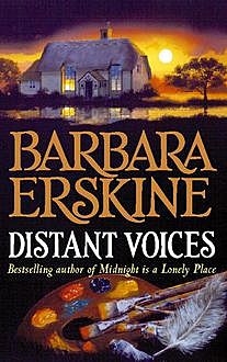 Distant Voices, Barbara Erskine