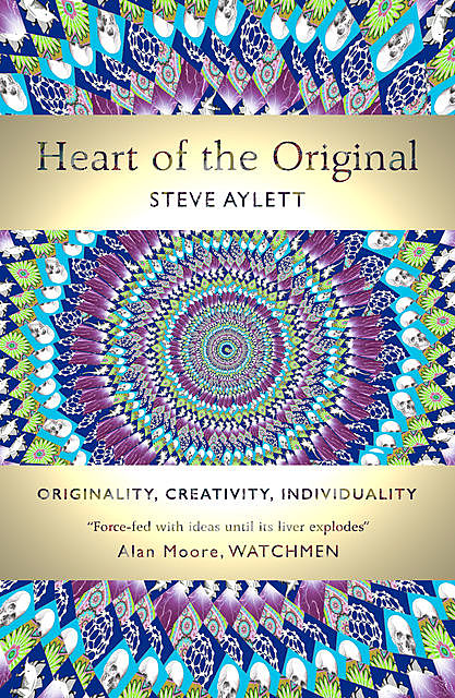 Heart of the Original, Steve Aylett