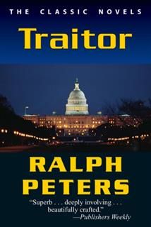 Traitor, Ralph Peters