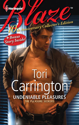 Undeniable Pleasures, Tori Carrington