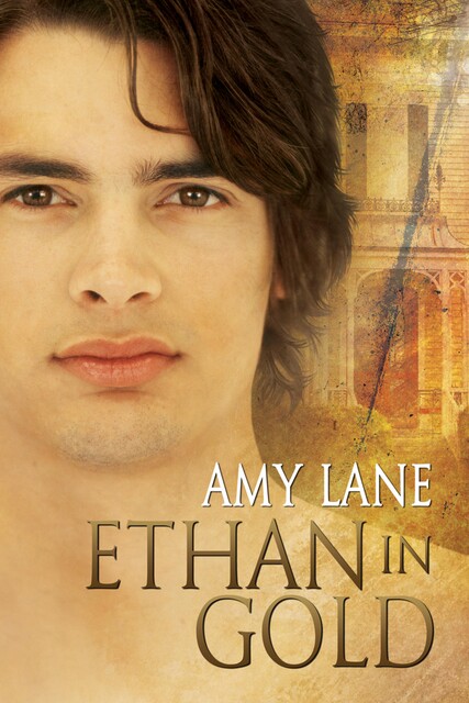 Ethan in Gold, Amy Lane