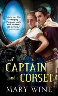 Captain and a Corset, Mary Wine