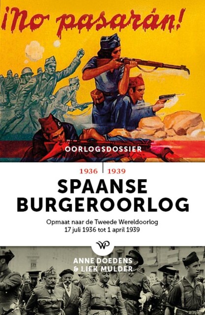 Spaanse Burgeroorlog, Anne Doedens, Liek Mulder