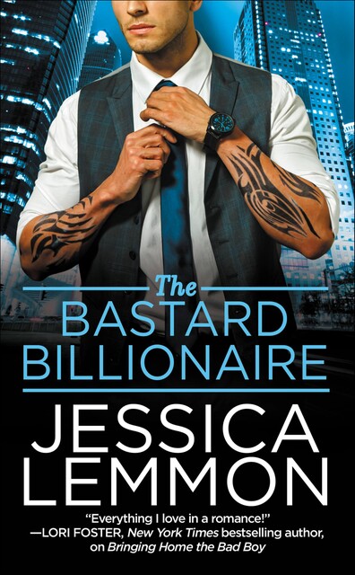 The Bastard Billionaire, Jessica Lemmon