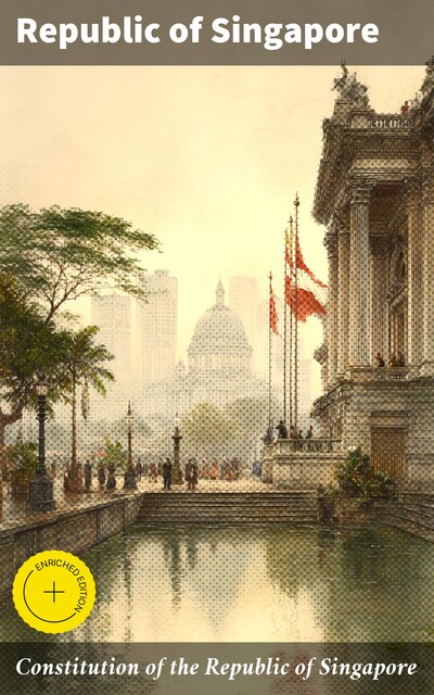 Constitution of the Republic of Singapore, Republic of Singapore