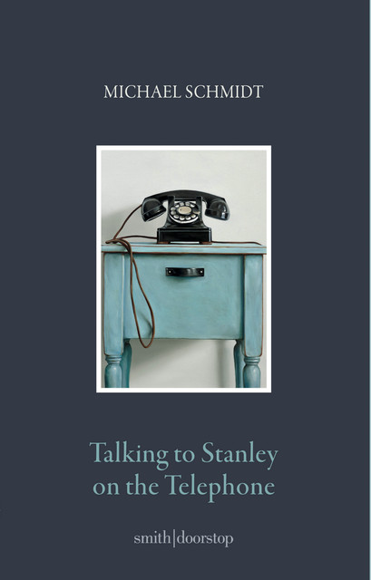 Talking to Stanley on the Telephone, Michael Schmidt
