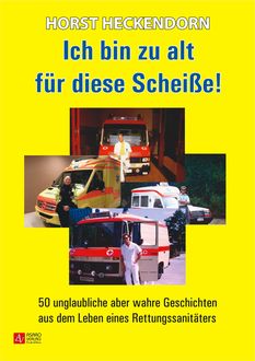 Ich bin zu alt für diese Scheiße, Horst Heckendorn