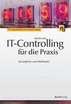IT-Controlling für die Praxis, Martin Kütz