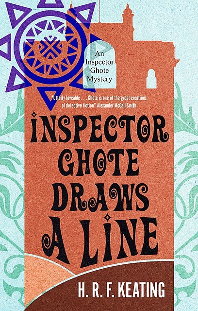 Inspector Ghote Draws a Line, H.R.F.Keating