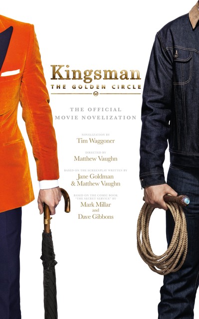 Kingsman: The Golden Circle, Tim Waggoner