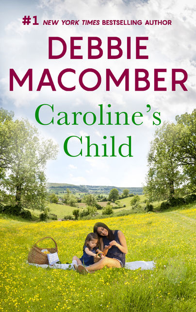 Caroline's Child, Debbie Macomber