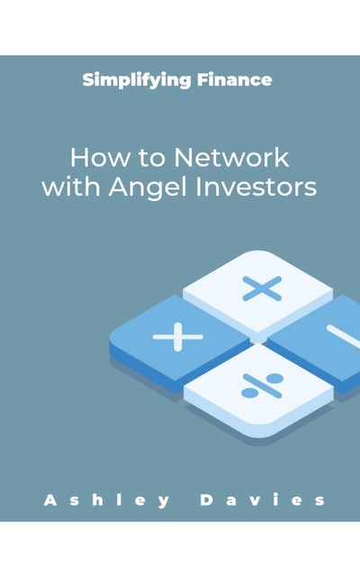 How to Network with Angel Investors, Ashley Davies