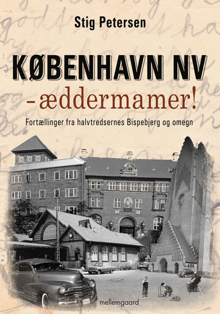 København NV – æddermamer, Stig Petersen