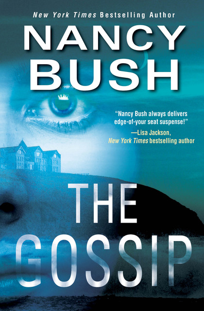 The Gossip, Nancy Bush
