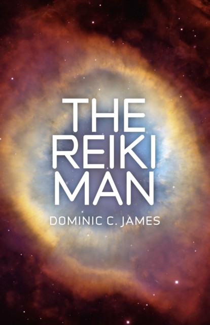 Reiki Man, Dominic C. James