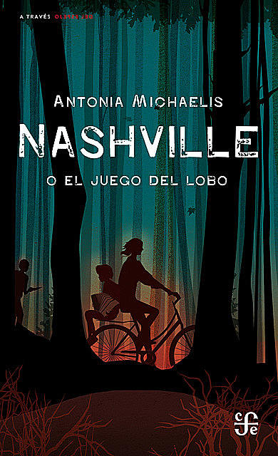 Nashville o el juego del lobo, Antonia Michaelis