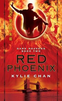 Red Phoenix (Dark Heavens, Book 2), Kylie Chan