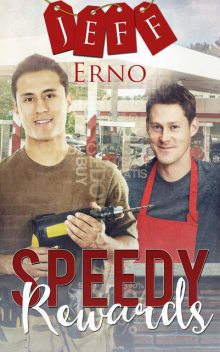 Speedy Rewards, Jeff Erno