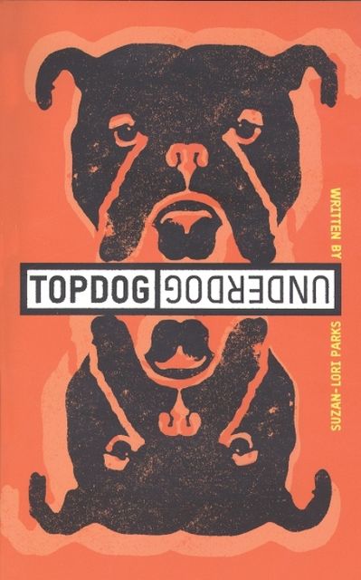 Topdog/Underdog (TCG Edition), Suzan-Lori Parks