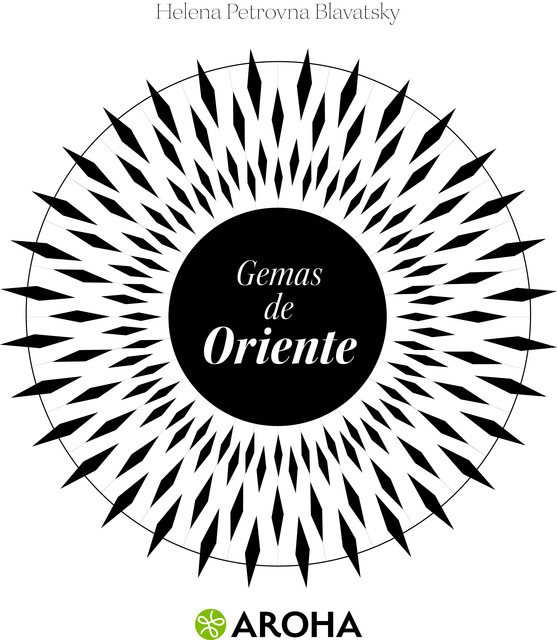 Gemas de Oriente, Helena Petrovna Blavatsky