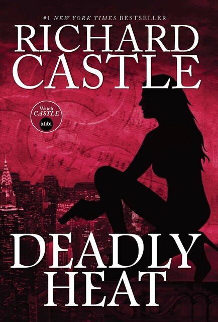 Deadly Heat, Richard Castle