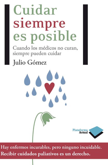 Cuidar siempre es posible, Jordi Gómez