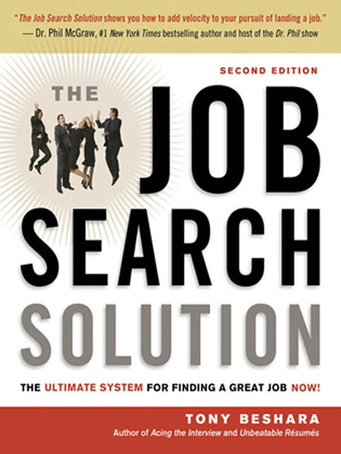 The Job Search Solution, Tony Beshara