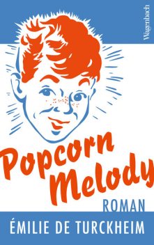 Popcorn Melody, Émilie de Turckheim