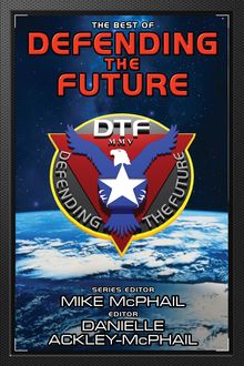 The Best of Defending the Future, Jack McDevitt, Charles E. Gannon