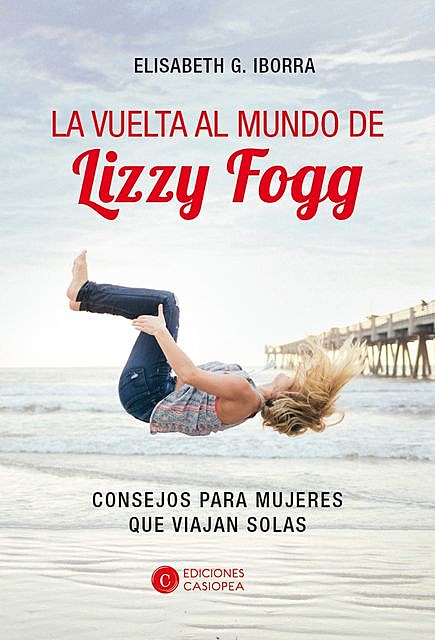 La vuelta al mundo de Lizzy Fogg, Elisabeth G. Iborra
