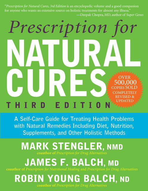 Prescription for Natural Cures, James F.Balch, Mark Stengler