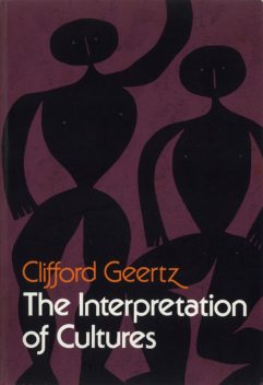 The Interpretation Of Cultures (Basic Books Classics), Clifford Geertz