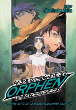 Sorcerous Stabber Orphen: The Wayward Journey Volume 12, Yoshinobu Akita