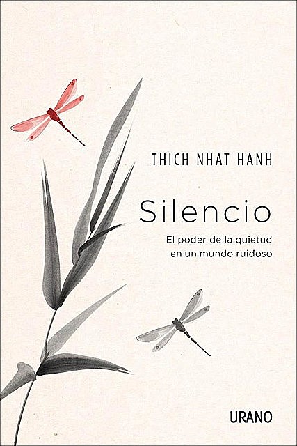 Silencio, Thich Nhat Hanh