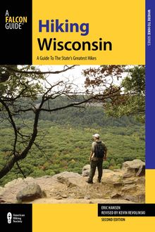 Hiking Wisconsin, Eric Hansen, Kevin Revolinski