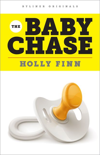 The Baby Chase, Holly Finn