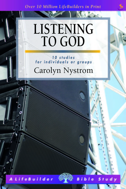 Listening to God, Carolyn Nystrom