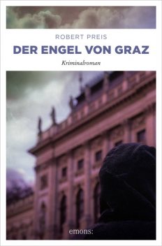 Der Engel von Graz, Robert Preis