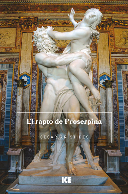 El rapto de Proserpina, César Arístides