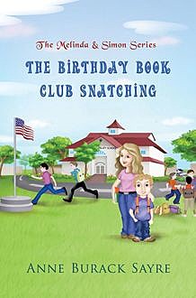 The Birthday Book Club Snatching, Anne Burack Sayre