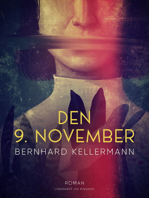 Den 9. november, Bernhard Kellermann