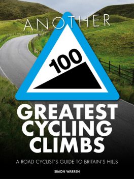 Another 100 Greatest Cycling Climbs, Simon Warren
