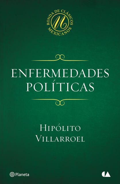 Enfermedades políticas, Hipólito Villarroel