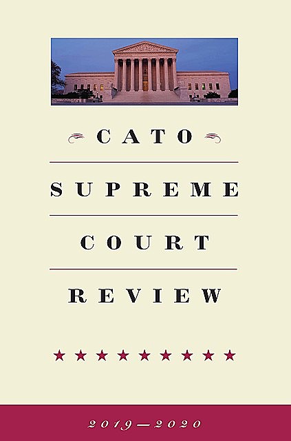 Cato Supreme Court Review, 